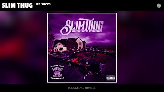 Смотреть клип Slim Thug - Life Sucks (Swishahouse Rmx) (Official Audio)