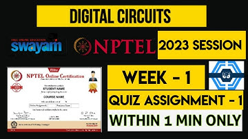 Digital Circuits - NPTEL || WEEK 1 ASSIGNMENT SOLUTION 2023 || SWAYAM
