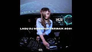 Lagu DJ Nonstop Terbaik 2021