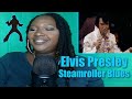 Elvis Presley- Steamroller Blues - Reaction