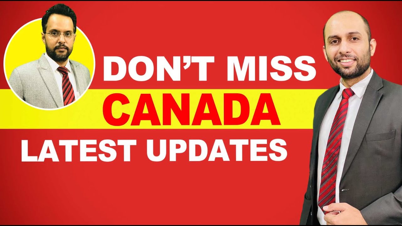 Don't miss Canada latest updates |  STUDY VISA UPDATES USA CANADA UK