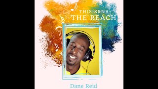 The Reach: Dane Reid Voiceover Artist