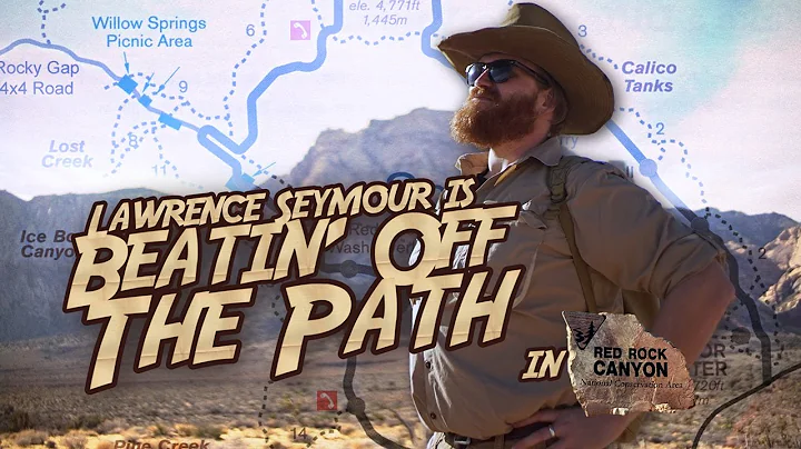 Lawrence Seymour Is 'Beatin' Off The Path': Red Rock Canyon'