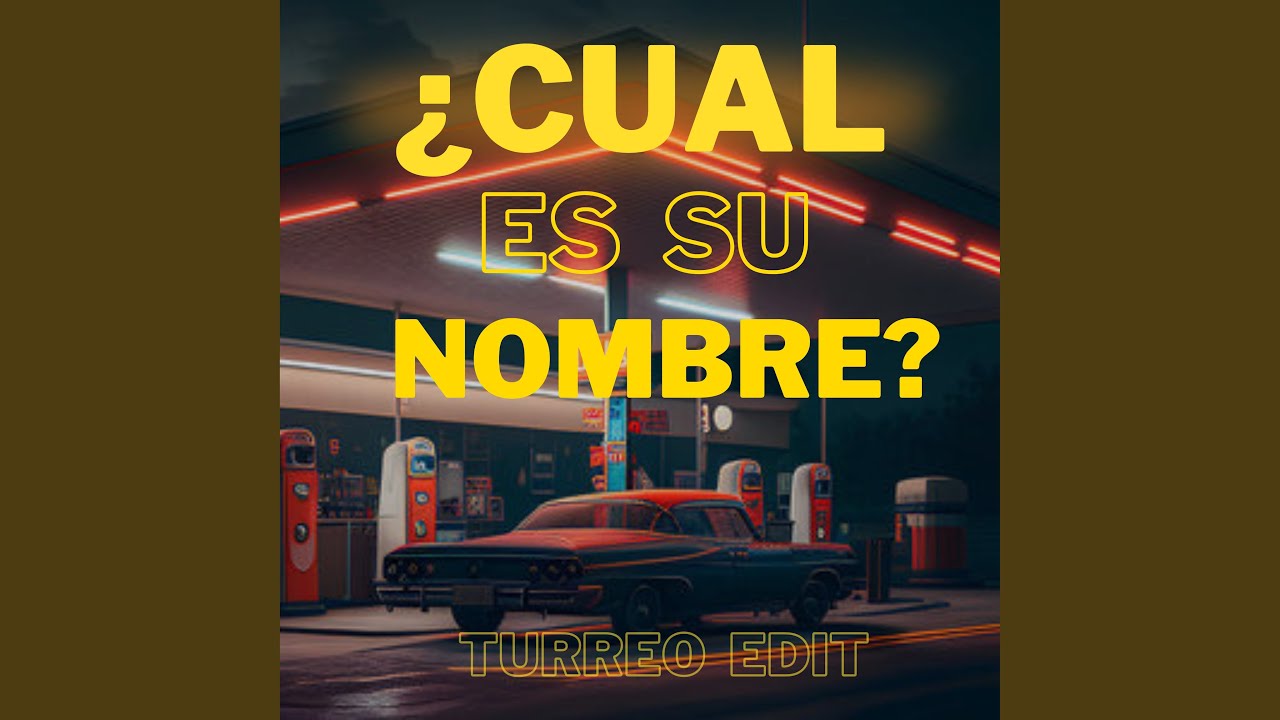 Cual Es Tu Nombre Meaning Cual Es Tu Nombre Meaning