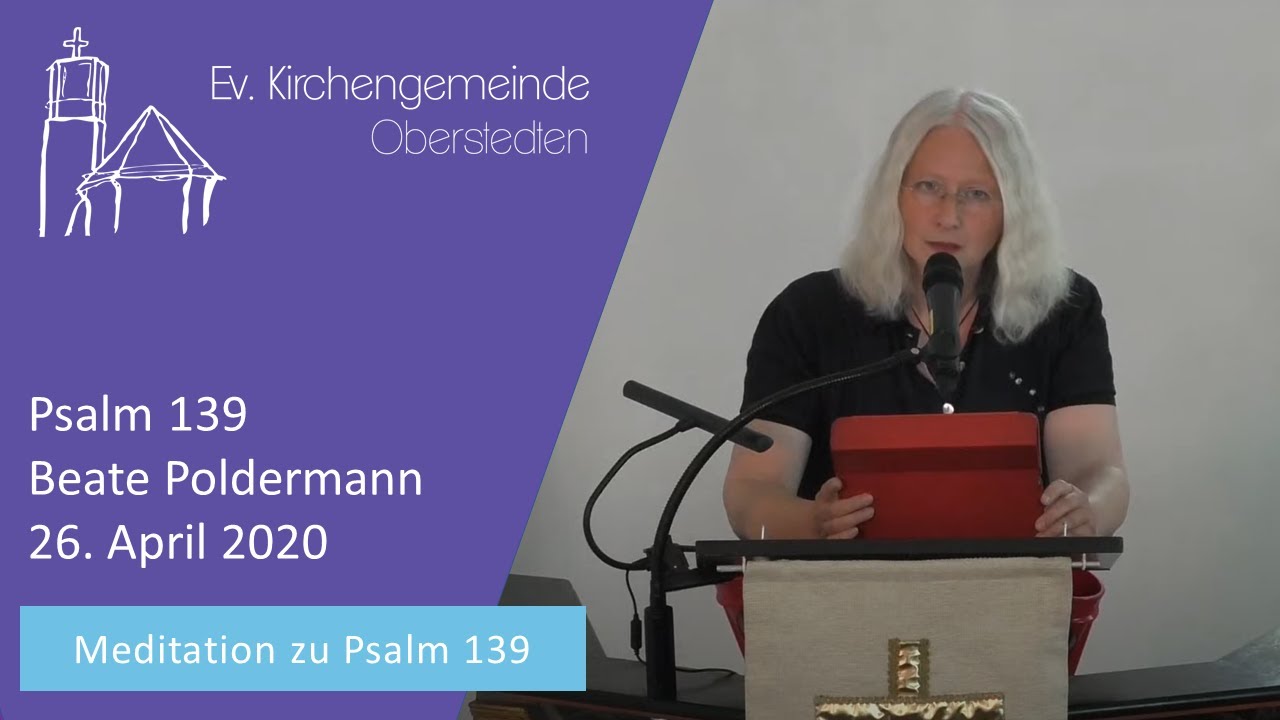 26 04 20 Psalm 139 Meditation Zu Psalm 139 YouTube
