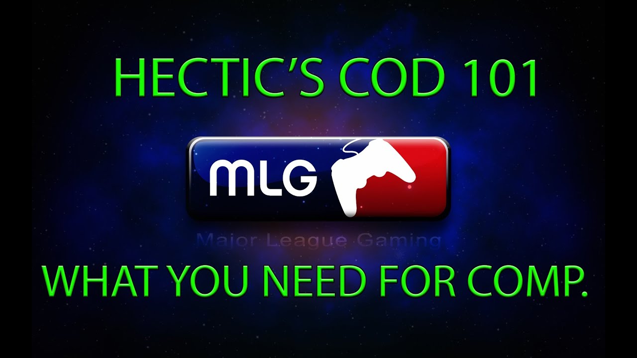 101 Cod Hectic's COD 101: What You Need For Competitive Gaming - YouTube