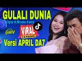 Lagu Viral, GULALI DUNIA Cover Versi APRIL DA7 Cirebon | Karya H.Rhoma Irama