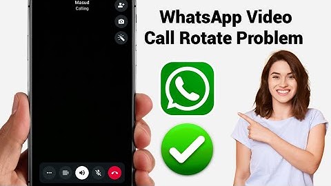 How to Fix Whatsapp Video Call Auto Rotate Problem  (2025)