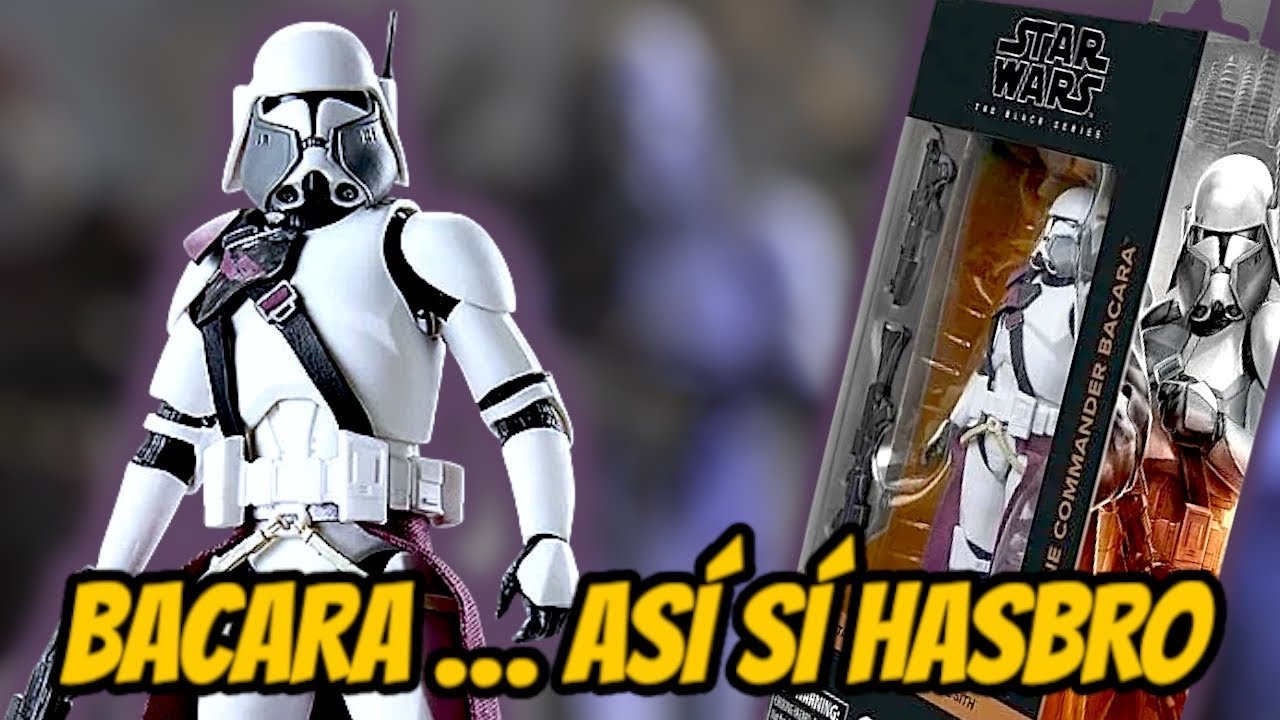 Comandante BACARA 🫡 de “La Venganza De Los Sith” The Black Series