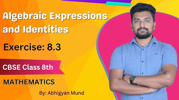 Algebraic Expression and Identities // Exercise: 8.3 // class VIII math NCERT // Class 8th Ex. 8.3