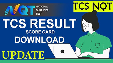 Update!! TCS NQT Exam Result 2021 OUT | How to Download and Check   TCS NQT Score Card Result Online
