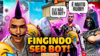 FINGINDO SER BOT NO CS RANK E IMPRESSIONANDO OS ALEATÓRIO NO FINAL