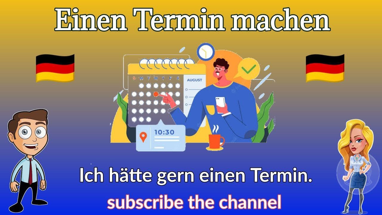 Wäre Es Möglich Einen Termin Zu Vereinbaren Komma Einen Termin machen/vereinbaren | How to make an appointment in German