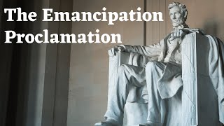 The Emancipation Proclamation - Abraham Lincoln - Full Audiotext