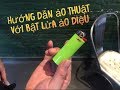 Hướng dẫn ảo thuật đơn giản - Ảo thuật với bật lửa hay nhất