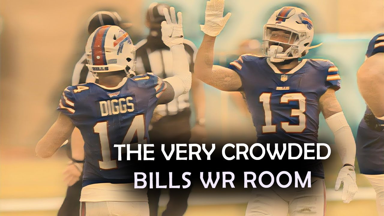 Discussing The Crowded Buffalo Bills WR Room