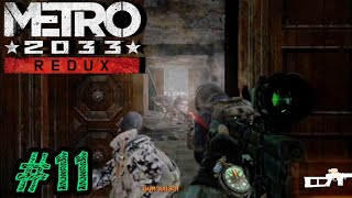 ความซวยมาเยือน l METRO 2033 REDUX # ep.11 gameplay (ซับไทย)