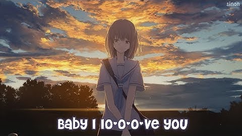 Download Night Core Baby I Love Lyrics Mp3 Free And Mp4