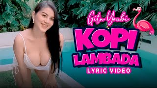 Gita Youbi - Kopi Lambada