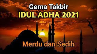 Sedih Banget..!! Takbiran Idul Adha 2021 Sangat Merdu - Story WA Takbiran 2021