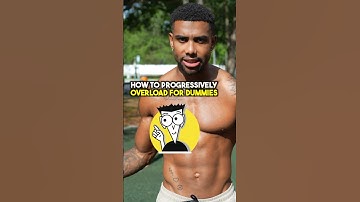 Progressive Overload Explained For Dummies