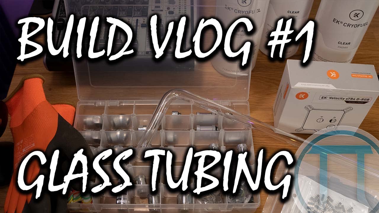Build VLOG 1 Glass tubing & fittings arrive YouTube