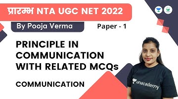 PRINCIPLE IN COMMUNICATION WITH RELATED MCQs | Communication | NTA UGC NET JRF 2022 | Pooja Verma
