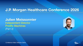 J.P. Morgan Healthcare Conference 2026: The Practical Economic Value of AI