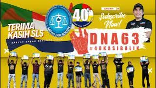 40KASIBALIK - Official Song DNA63 utk SLS