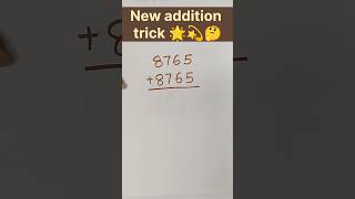 New Addition Trick 🤯 | Add Numbers Super Fast! | Math Trick #Shorts