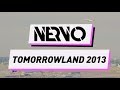 NERVO - BEHIND THE SCENES Tomorrowland 2013