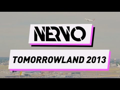 Nervo - Behind The Scenes Tomorrowland 2013