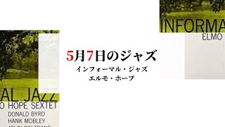 Jazz on May 7th / Informal Jazz (Elmo Hope) - YouTube