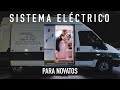 Instalacion electrica en furgoneta camper  tutorial facil para novatos