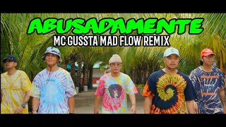 ABUSADAMENTE by MC Gussta Mad Flow Mix | ZUMBA | EZZY KRU