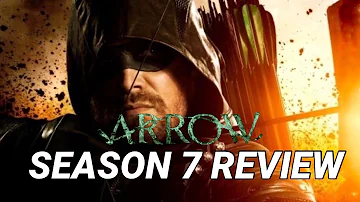 Arrow Season 7 Review