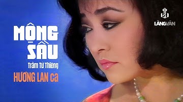 Hương Lan | Mộng Sầu (Trầm Tử Thiêng) | Làng Văn Video 31 - Mây Ơi Trôi Đến Phương Nào