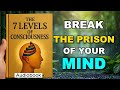 7 Levels of Consciousness: Complete Guide to Spiritual Awakening & Personal Growth |Audiobook