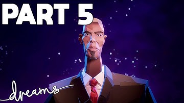 Dreams PS4 STORY MODE PART 5 - ENDING GAVE ME CHILLS!