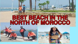 THE BEST BEACH DISTINATION IN NORTH OF MOROCCO TETOUAN, MARTIL,CABO NEGRO,MARINA SMIR