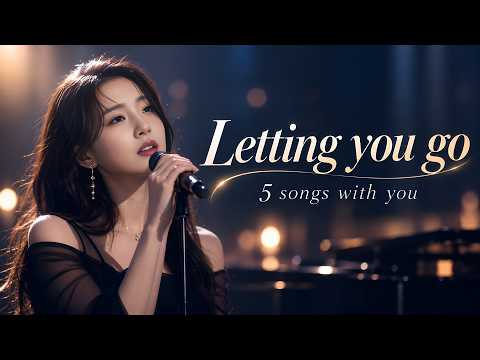 Letting you go (5 songs)