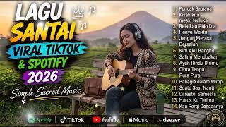 Full Album of Sad Indonesian Songs 2026 🎧 Viral TikTok, Spotify & YouTube Music