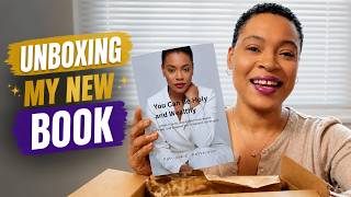 Unboxing My New BOOK Proof Copy You Can Be Holy and Wealthy! From Idea to Reality!