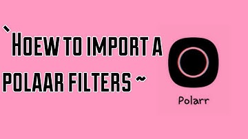 How to import a Polarr filters in Polarr app «