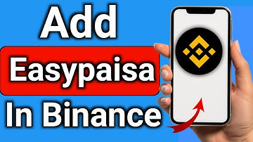 Hoe u een Easypaisa-account toevoegt in Binance