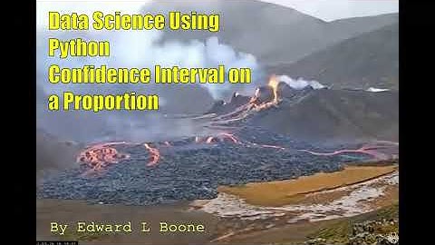Data Science using Python... Confidence Interval on a Proportion.