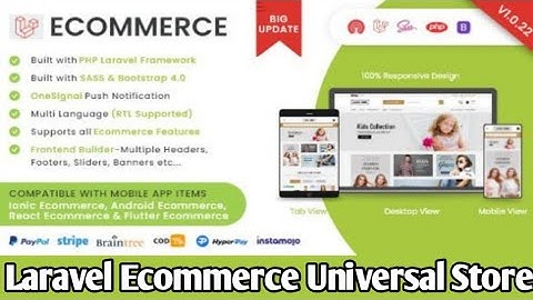 Laravel Ecommerce – Universal Ecommerce/Store Full Website with Themes and Advanced CMS/Admin Panel