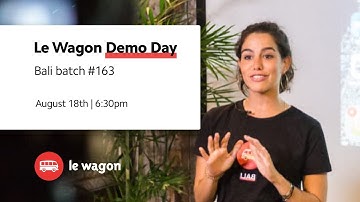 Coding Bootcamp Bali | Le Wagon Demo Day - Batch #163