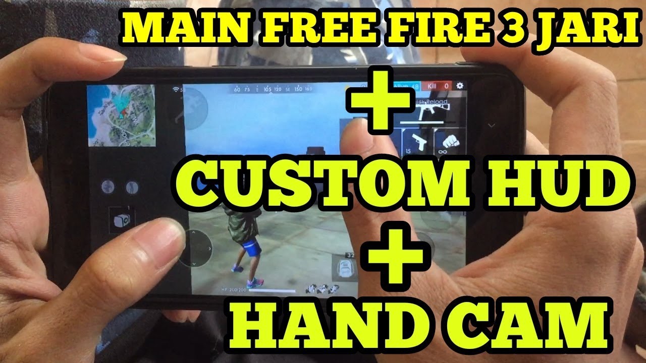 100 Bisa Cara Main Free Fire Dengan 3 Jari Lengkap Custom Hud Hand Cam Garena Free Fire