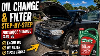 How to Change Oil on a 2013 Dodge Durango 3.6L V6 | Step-by-Step DIY